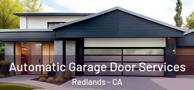  Automatic Garage Door Services Redlands - CA