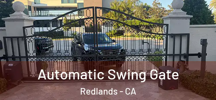  Automatic Swing Gate Redlands - CA