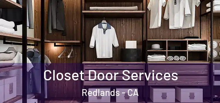 Closet Door Services Redlands - CA