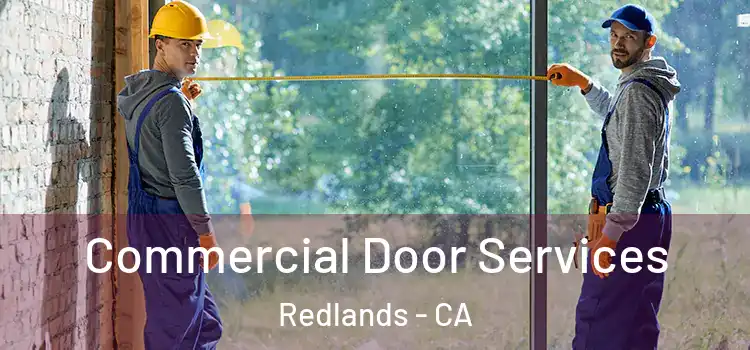  Commercial Door Services Redlands - CA