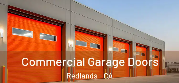  Commercial Garage Doors Redlands - CA