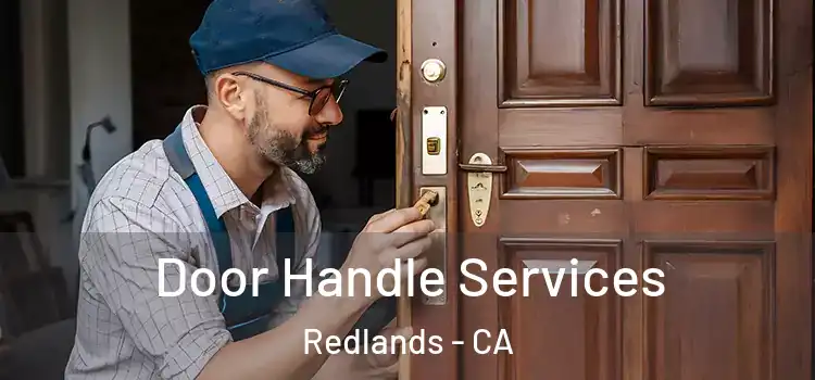  Door Handle Services Redlands - CA