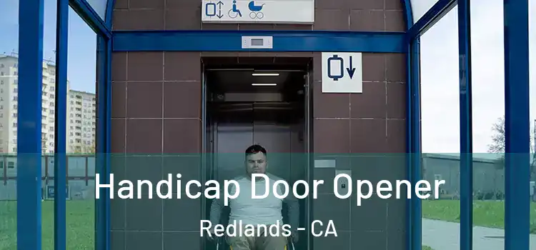  Handicap Door Opener Redlands - CA