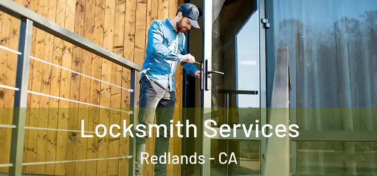 Locksmith Services Redlands - CA