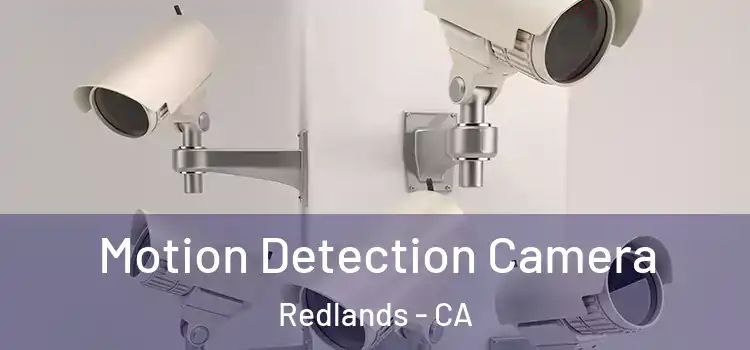  Motion Detection Camera Redlands - CA