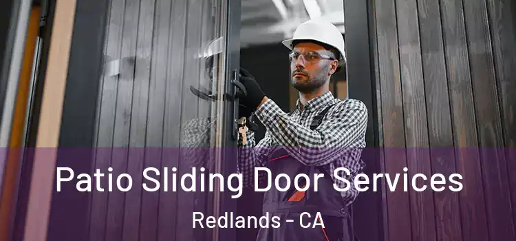  Patio Sliding Door Services Redlands - CA