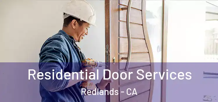  Residential Door Services Redlands - CA