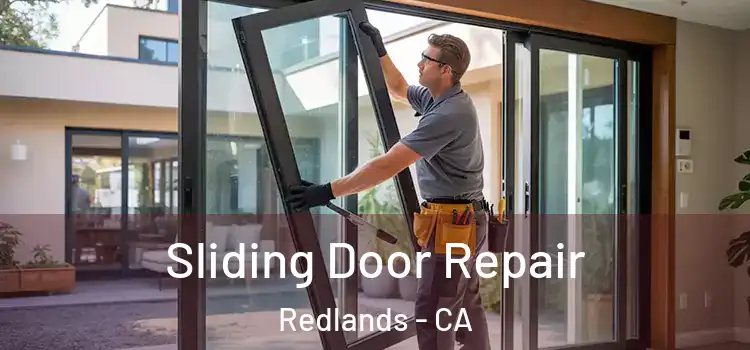 Sliding Door Repair Redlands - CA