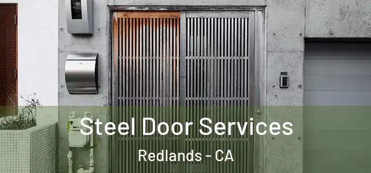  Steel Door Services Redlands - CA